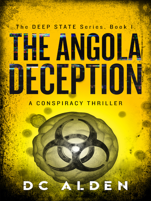 Title details for The Angola Deception by DC Alden - Available